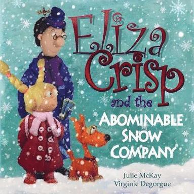 bokomslag Eliza Crisp and the Abominable Snow Company