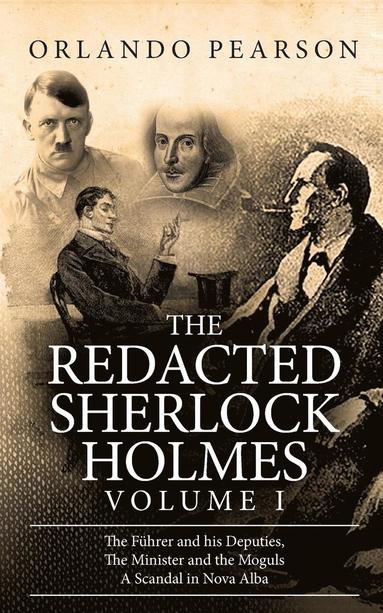 bokomslag The Redacted Sherlock Holmes (Volume I)