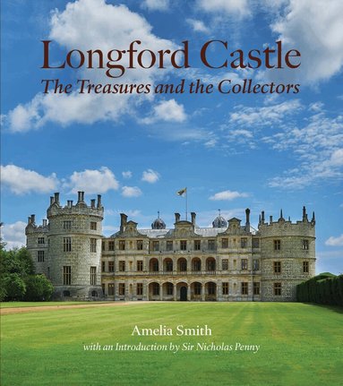 Amelia Smith - Longford Castle, Inbunden