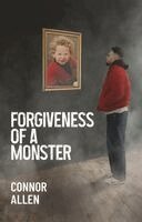 Connor Allen - Forgiveness of a Monster, Häftad