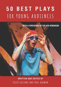 bokomslag 50 Best Plays for Young Audiences