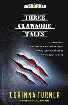 Corinna Turner - Three Clawsome Tales, Häftad