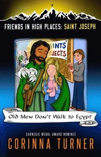bokomslag Old Men Don't Walk to Egypt (Saint Joseph)