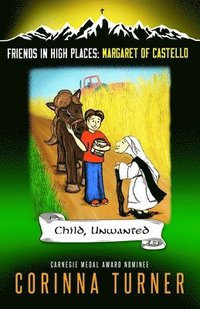 bokomslag Child, Unwanted (Margaret of Castello)