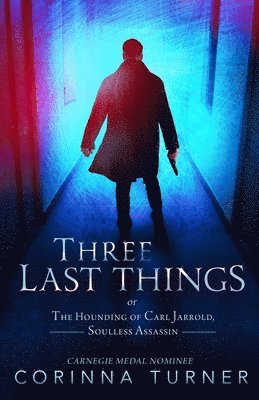 Three Last Things
