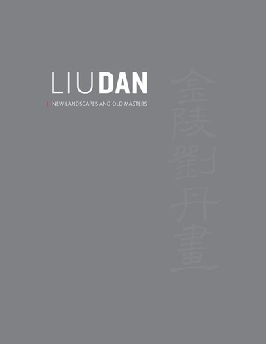Shelagh Vainker - Liu Dan, Inbunden