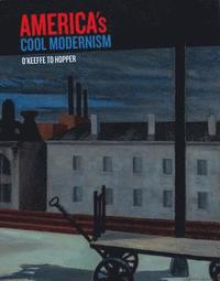 bokomslag America's Cool Modernism