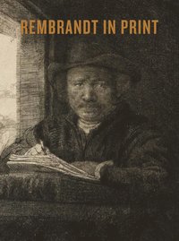 bokomslag Rembrandt in Print