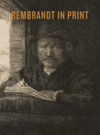 bokomslag Rembrandt in Print