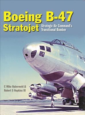 bokomslag Boeing B-47 Stratojet
