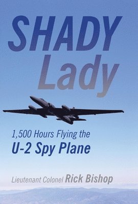 Rick Bishop, Rick (Author) Bishop - Shady Lady, Inbunden