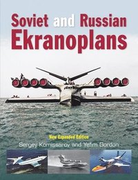 bokomslag Soviet and Russian Ekranoplans