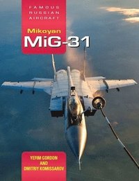 bokomslag Famous Russian Aircraft: Mikoyan MiG-31
