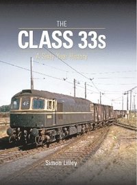bokomslag The Class 33s