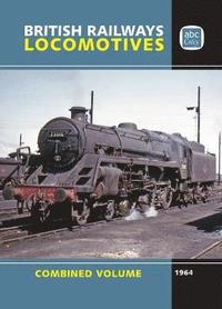 bokomslag abc British Locomotives 1964 Combined Volume