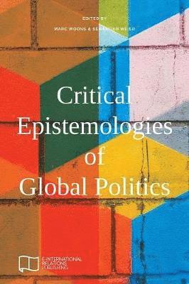 bokomslag Critical Epistemologies of Global Politics