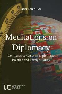 bokomslag Meditations on Diplomacy