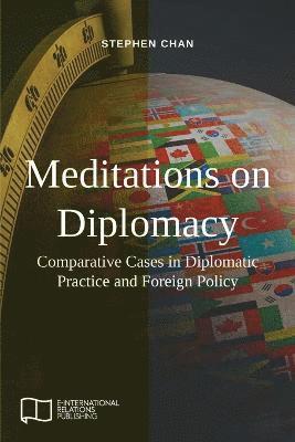 Meditations on Diplomacy 1