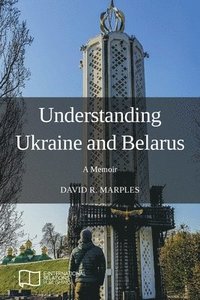 bokomslag Understanding Ukraine and Belarus