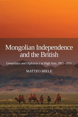 Mongolian Independence and the British 1