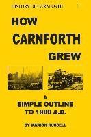 bokomslag How Carnforth Grew