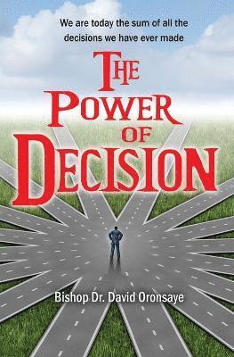 Bishop David Oronsaye, Bishop Dr. David Oronsaye - Power of Decision, Häftad