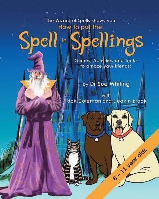 Sue Whiting, Dr Sue Whiting - How to Put the Spell in Spellings, Häftad