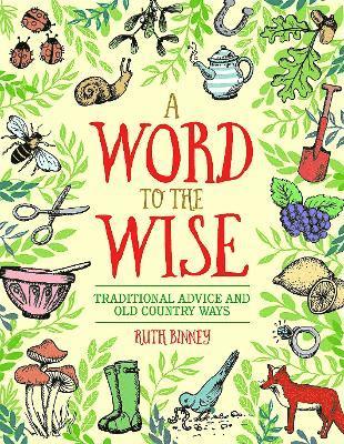 Ruth Binney - Word to the Wise, Inbunden