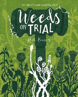 Weeds on Trial 1