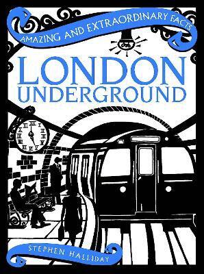 Stephen Halliday - London Underground, Inbunden