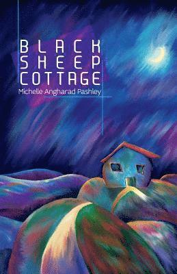 Michelle Angharad Pashley - Black Sheep Cottage, Häftad