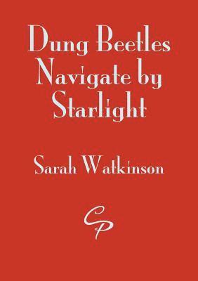 Dung Beetles Navigate by Starlight 1