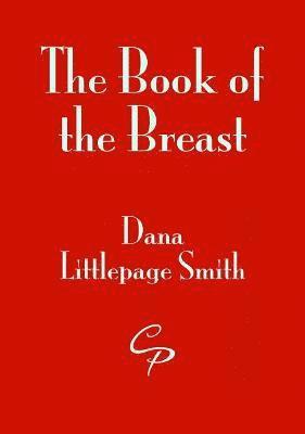 bokomslag Book of the Breast, The