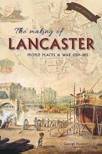 bokomslag Making of Lancaster