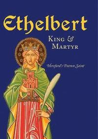 bokomslag Ethelbert - King & Martyr