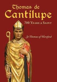 bokomslag Thomas de Cantilupe - 700 Years a Saint