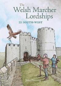 bokomslag The Welsh Marcher Lordships: 2
