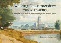 bokomslag Walking Gloucestershire with Ivor Gurney