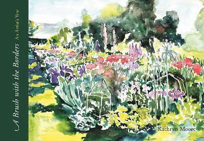 Kathryn Moore - Brush with the Borders, Inbunden