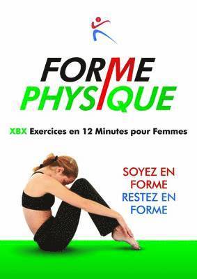 Robert Duffy - Forme Physique Exercises en 12 Minutes pour Femmes, Häftad