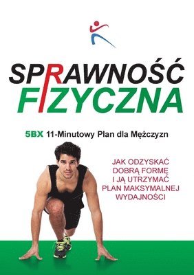 Robert Duffy - Sprawnosc Fizyczna 5BX 11 - Minutowy Plan Dla Mezczyzn, Häftad