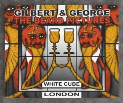 Gilbert & George - The Beard Pictures 1