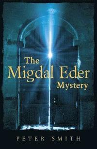 bokomslag The Migdal Eder Mystery