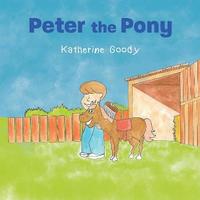 bokomslag Peter the Pony