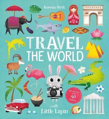 bokomslag Travel the World with Little Lapin