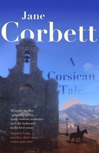 bokomslag A Corsican Tale