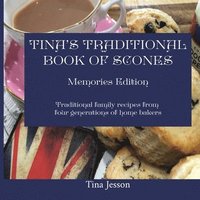 bokomslag Tina's Traditional Book of Scones - Memories Edition