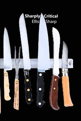 Ellis Sharp - Sharply Critical, Häftad