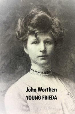 John Worthen - Young Frieda, Häftad