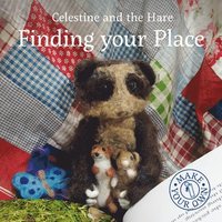 bokomslag Celestine and the Hare: Finding Your Place